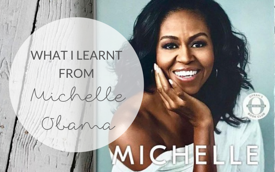 What I Learnt From Michelle Obama